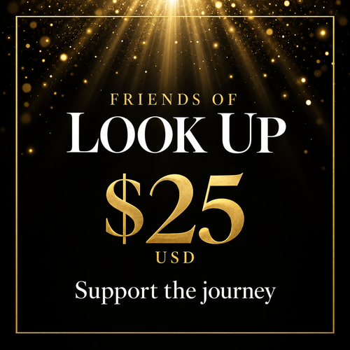 Friends of LOOK UP — $25 USD sponsorship