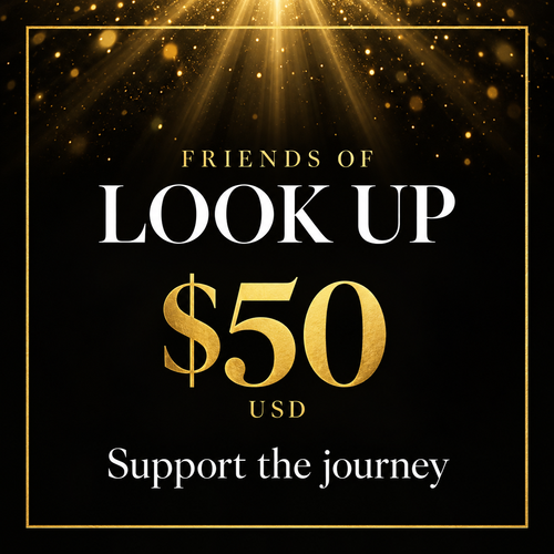 Friends of LOOK UP — $50 USD sponsorship