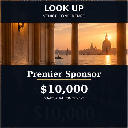 LOOK UP Venice Conference Premier Sponsor $10,000